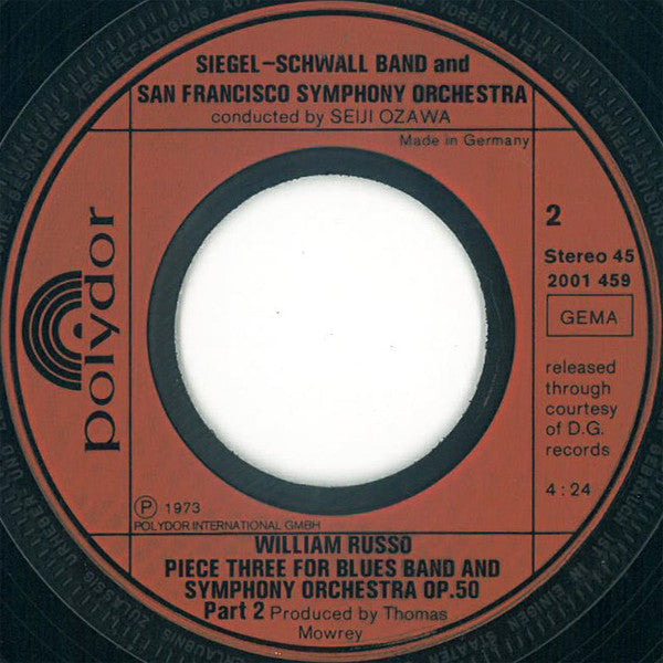 Siegel-Schwall Band* & San Francisco Symphony Orchestra*, Seiji Ozawa : Piece Three For Blues Band And Orchestra Op. 50 · Part I And Part II (7", Single)