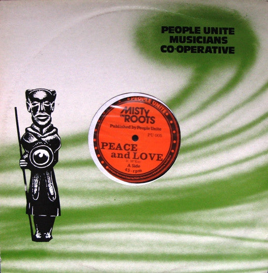 Misty In Roots : Peace And Love / Bail Out (12")