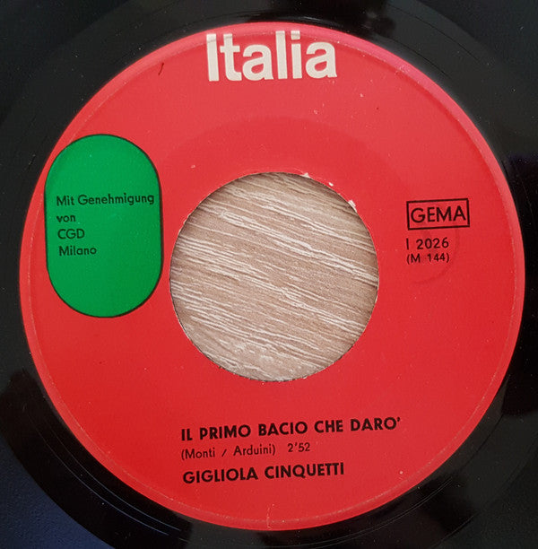 Gigliola Cinquetti : Il Primo Bacio Che Darò / Non È Niente, Lasciami Stare (7", Single)