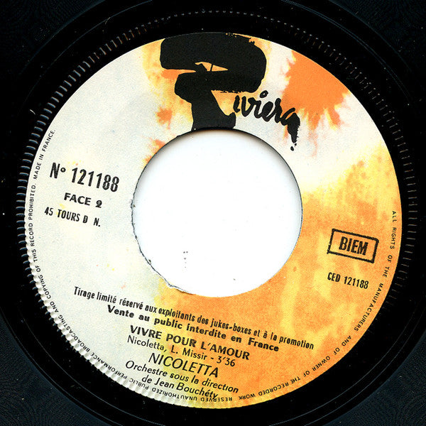 Nicoletta (2) : Il Ne Me Restera Rien / Vivre Pour L'Amour (7", Single, Jukebox, Promo)