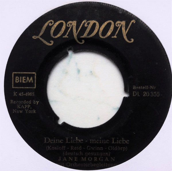Jane Morgan : Deine Liebe - Meine Liebe / Ich Hab' Heimweh Nach Der Sonne (7", Single, Mono)