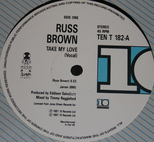 Russ Brown : Take My Love / Gotta Find A Way (12")