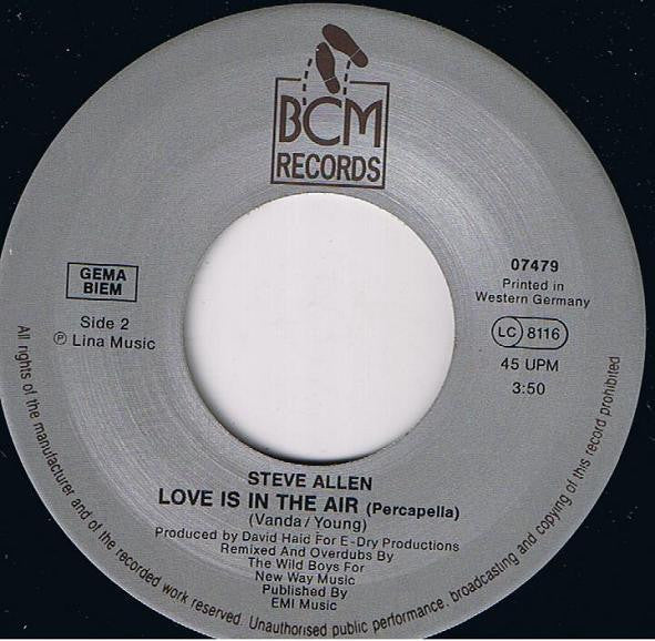 Steve Allen : Love Is In The Air (90's Remix) (7", Single)