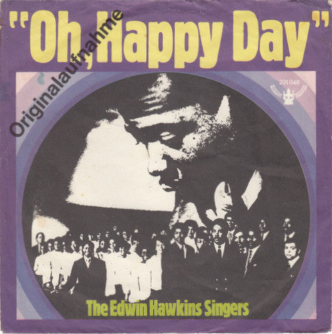 The Edwin Hawkins Singers* : Oh, Happy Day (7", Single, Mono)