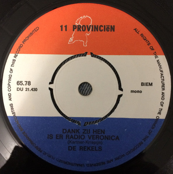 De Rekels : Veronica Draai 'n Plaatje Voor Mij (7", Single, Mono)