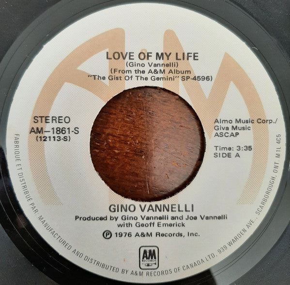 Gino Vannelli : Love Of My Life (7", Single, Mono, Promo)