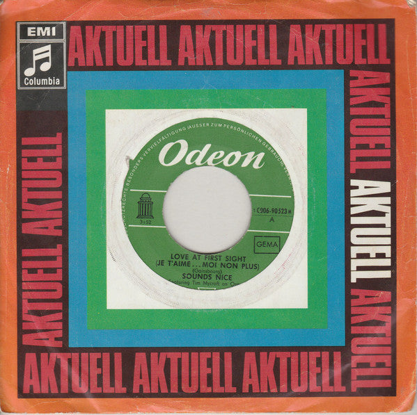 Sounds Nice : Love At First Sight / Love You Too (7", Single, Mono)