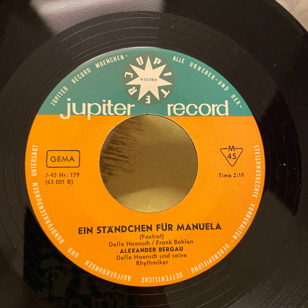 Alexander Bergau : Dein Zug Fährt Durch Die Nacht / Ein Ständchen Für Manuela (7")
