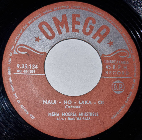 Mena Moeria Minstrels O.l.v. Rudi Wairata : Maui - No - Laka - Oi / Uhe -Uhene (7", Single)