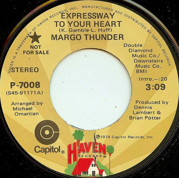 Margo Thunder : Expressway To Your Heart (7", Mono, Promo)