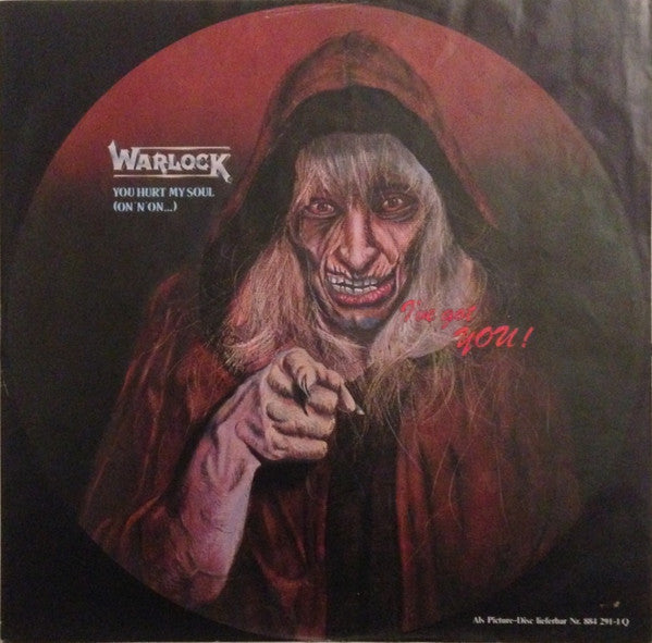 Warlock (2) : You Hurt My Soul (On 'n' On...) (12", Maxi)