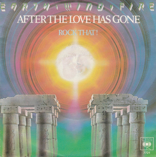 Earth, Wind & Fire : After The Love Has Gone (7", Single)