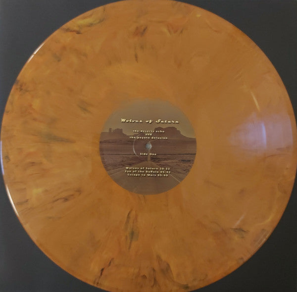 Wolves Of Saturn : The Deserts Echo And The Peyote Delusion (LP, Album, Ltd, Num, voo)