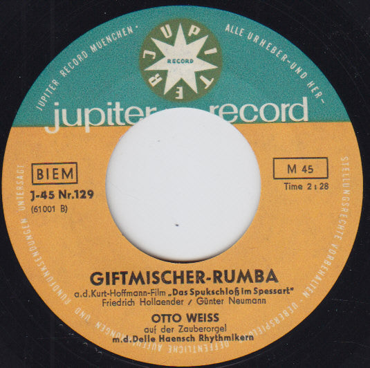 Otto Weiss An Der Zauberorgel Mit Den Delle Haensch Rhythmiker : Pepe / Giftmischer Rumba (7", Single)