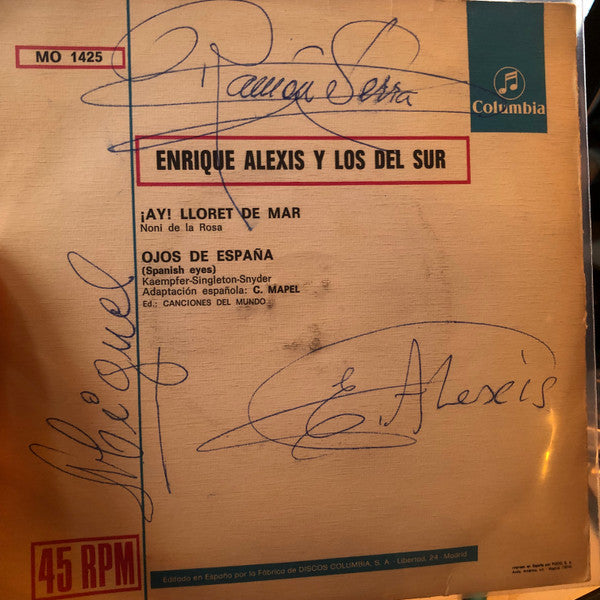 Enrique Alexis Y Los Del Sur* : Ay! Lloret De Mar / Ojos De España (7")