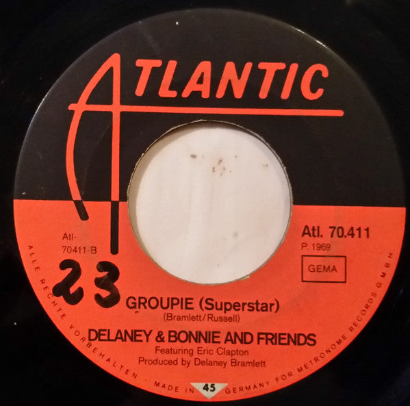Delaney & Bonnie And Friends* Featuring Eric Clapton : Comin' Home / Groupie (Superstar) (7")