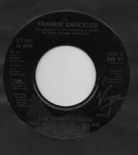 Frankie Knuckles : The Whistle Song (7", Single, Jukebox)