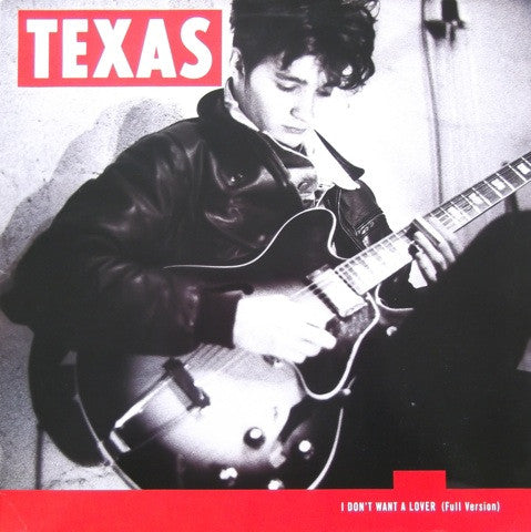 Texas : I Don't Want A Lover (Full Version) (12", Maxi)