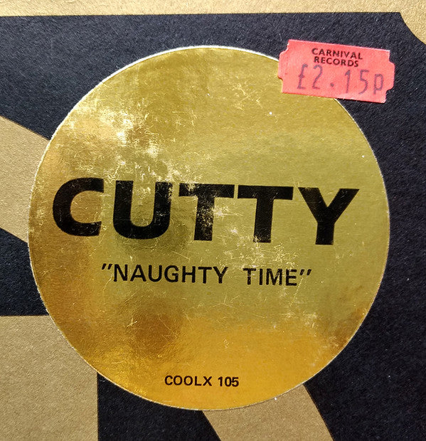 Cutty (4) : Naughty Times (12")
