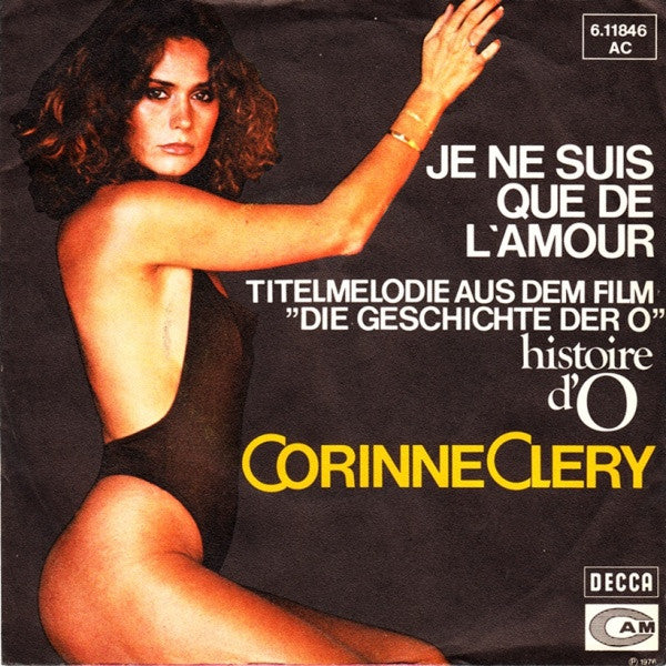 Corinne Clery : Je Ne Suis Que De L'Amour (7", Single)