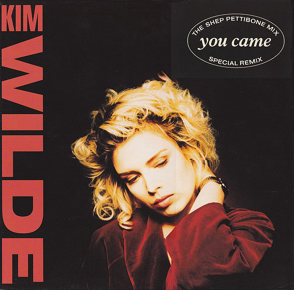 Kim Wilde : You Came (The Shep Pettibone Mix) (12")