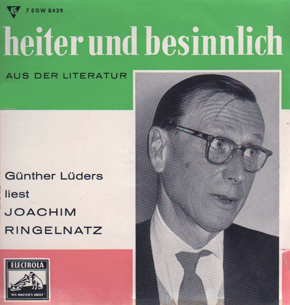 Günther Lüders Liest Joachim Ringelnatz : Günther Lüders Liest Joachim Ringelnatz (7", EP)