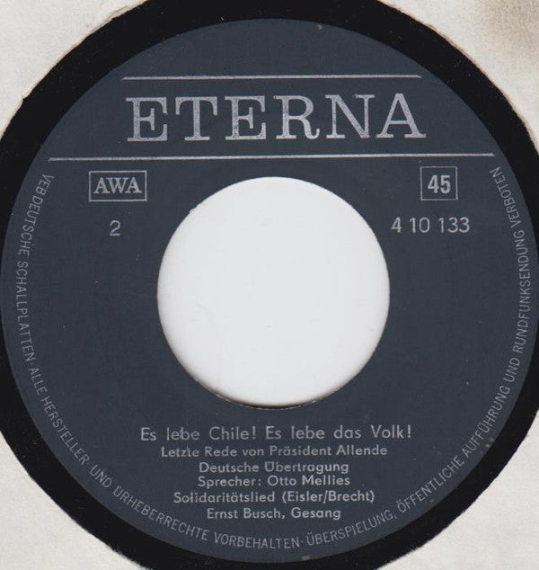 Salvador Allende / Otto Mellies : Es Lebe Chile! Es Lebe Das Volk! (Letzte Rede Von Präsident Allende) (7", Mono)