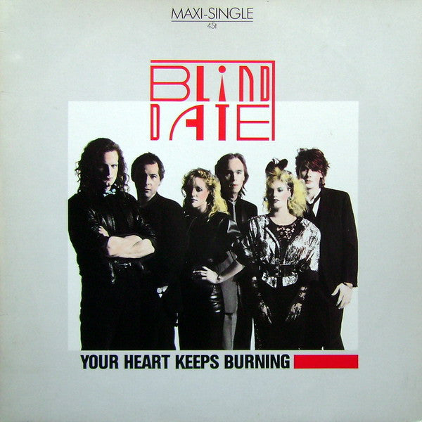 Blind Date : Your Heart Keeps Burning (12", Maxi)