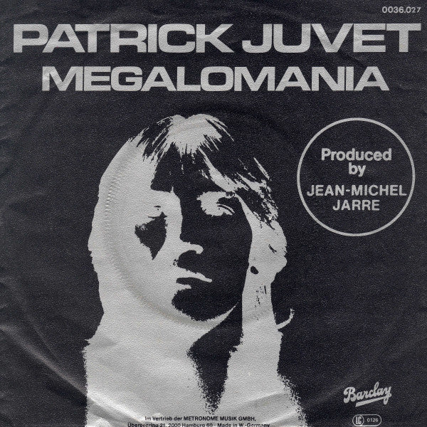 Patrick Juvet : Megalomania (7", Single)