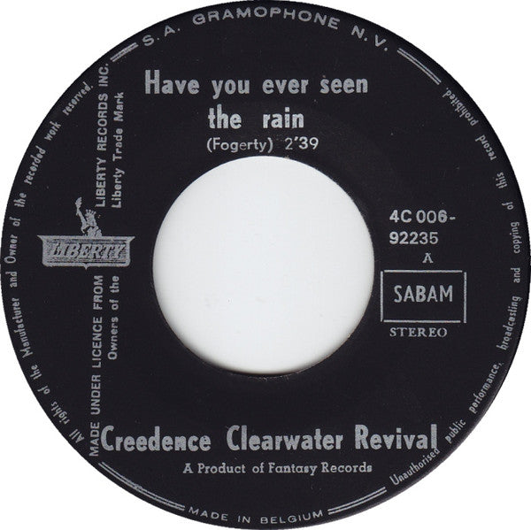 Creedence Clearwater Revival : Have You Ever Seen The Rain (7", Single)