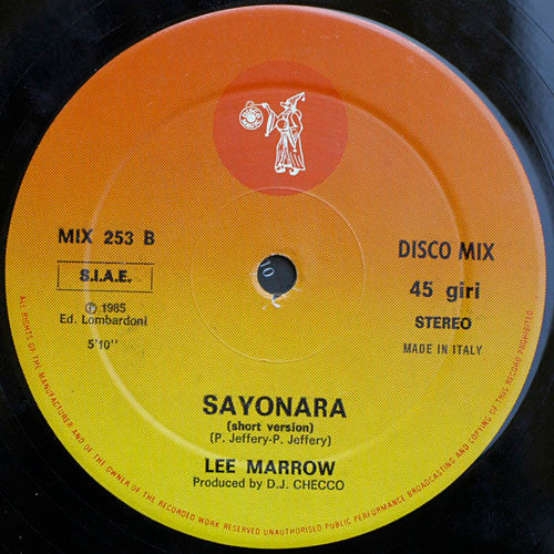 Lee Marrow : Sayonara (Don't Stop...) (12")