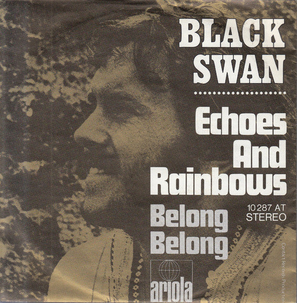 Black Swan : Echoes And Rainbows (7", Single)