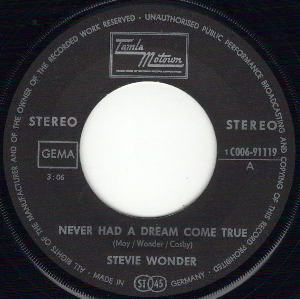 Stevie Wonder : Never Had A Dream Come True (7", Single)