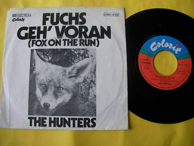 The Hunters (8) : Fuchs Geh' Voran (7", Single)