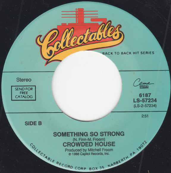 Crowded House : Don't Dream It's Over / Something So Strong (7", Spe)