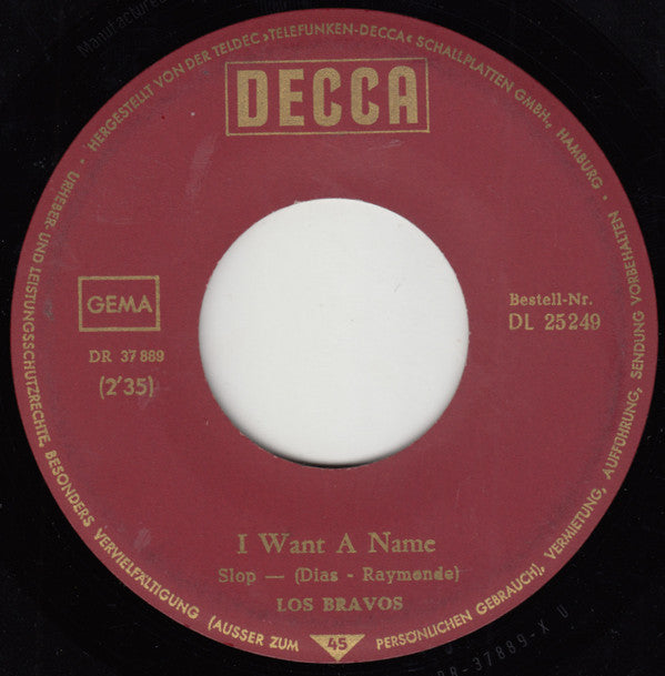 Los Bravos : Black Is Black / I Want A Name (7", Single)