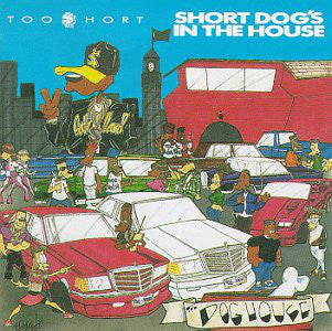 Too Short : Short Dog's In The House (LP, Album)
