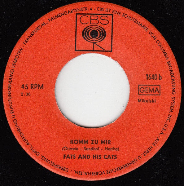 Fats And His Cats : Die Hübschen Girls Aus Germany / Komm Zu Mir (7", Single)