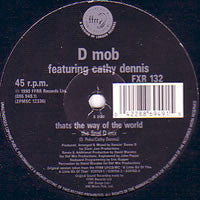 D Mob Featuring Cathy Dennis : That's The Way Of The World (Remix) (12")