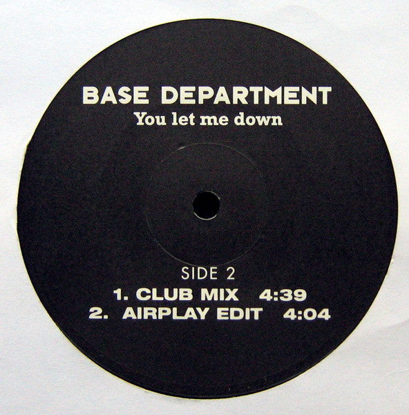 Base Department : You Let Me Down (12")