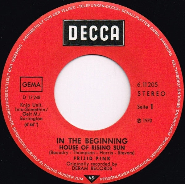 Frijid Pink : House Of The Rising Sun / Sing A Song For Freedom (7", Single, RE)