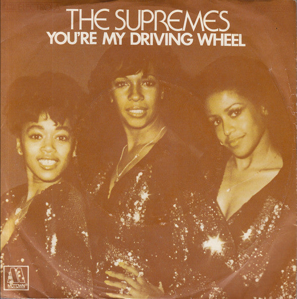 The Supremes : You're My Driving Wheel (7", Single)