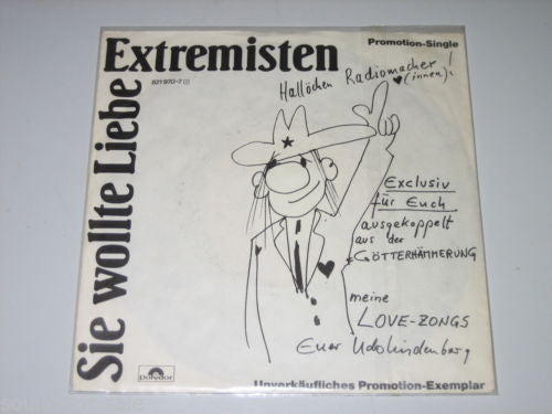Udo Lindenberg : Sie Wollte Liebe / Extremisten (7", Single, Promo)