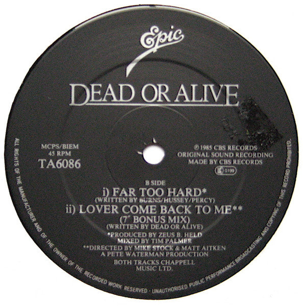 Dead Or Alive : Lover Come Back To Me (12", Single, Glo)