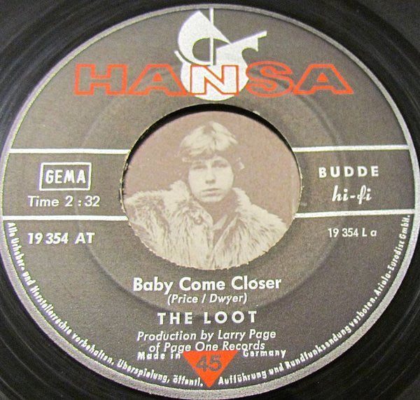 The Loot : Baby Come Closer (7", Single)