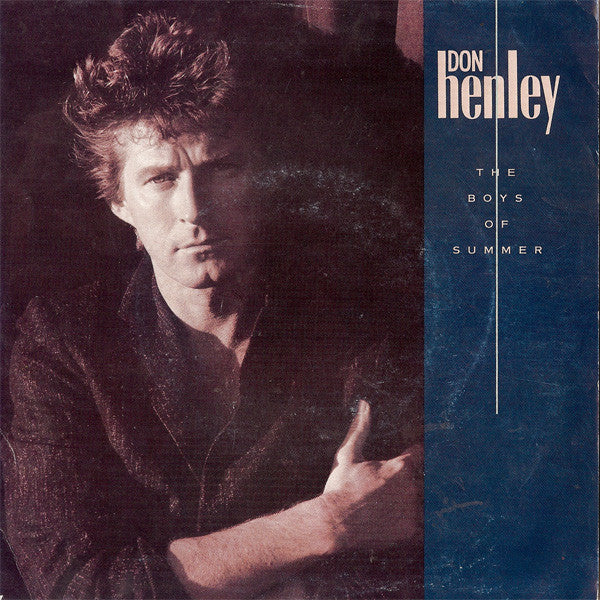 Don Henley : The Boys Of Summer (7", Single)