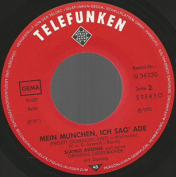 Slavko Avsenik Und Seine Original Oberkrainer : Franz, Der Favorit / Mein München, Ich Sag' Ade (7", Single)