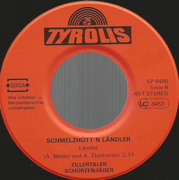 Zillertaler Schürzenjäger : Verliebt In Die Heimat (7", Single)
