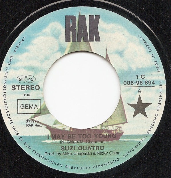 Suzi Quatro : I May Be Too Young (7", Single)