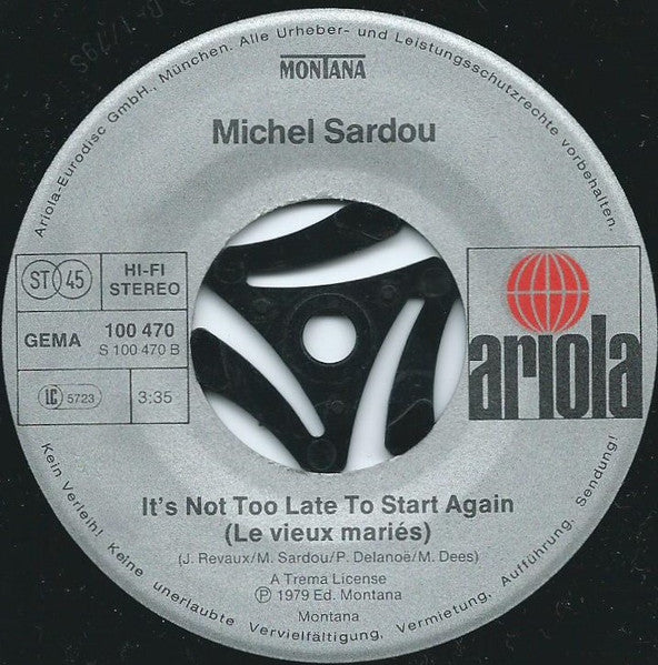 Michel Sardou : Last Flight (Je Vole) / It's Not To Late To Start Again (Les Vieux Mariés) (7", Single)